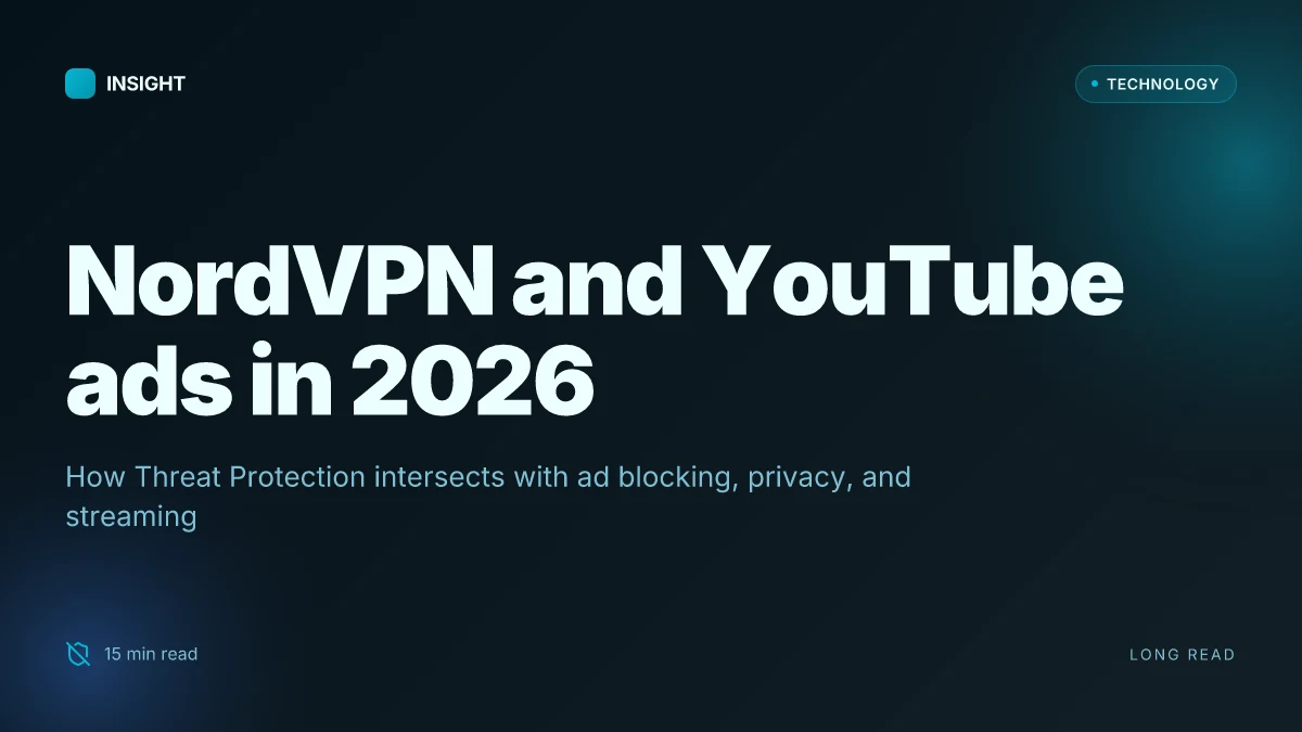 Does NordVPN block YouTube ads and how it affects ad blocking, privacy, and streaming