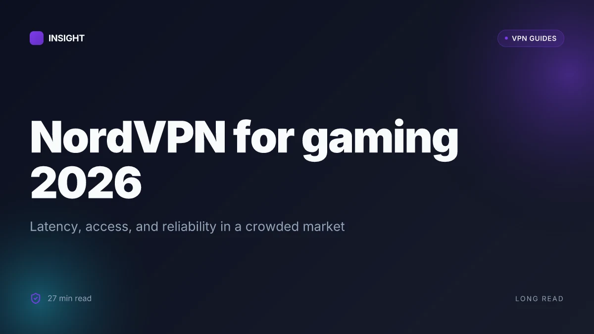 NordVPN for gaming: a sharp look at latency, access, and reliability in 2026