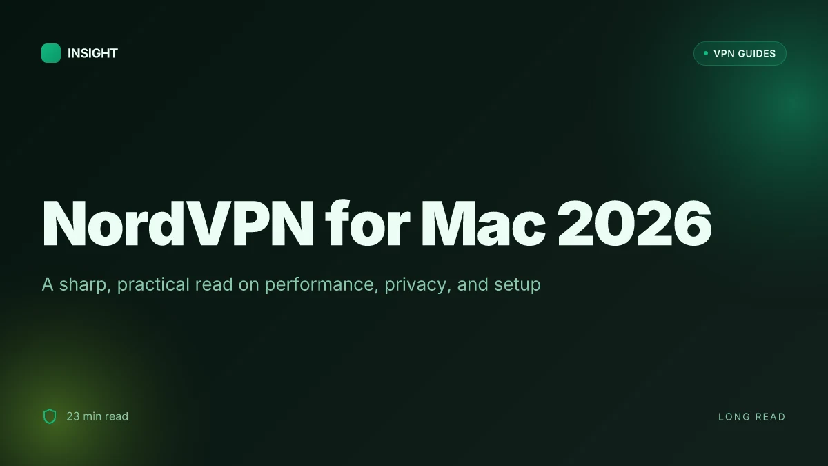NordVPN for Mac: a sharp, 2026 update on performance, privacy, and practicality