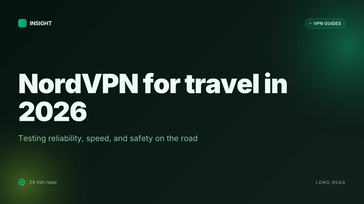 8 NordVPN for travel in 2026: tested and updated for your trips